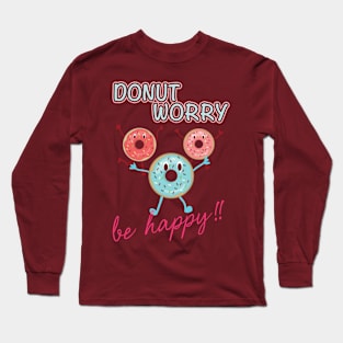 Happy donut Long Sleeve T-Shirt